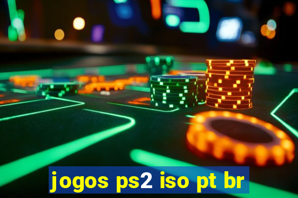 jogos ps2 iso pt br